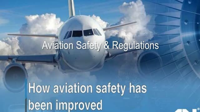 The Role of Aviation Safety Regulations